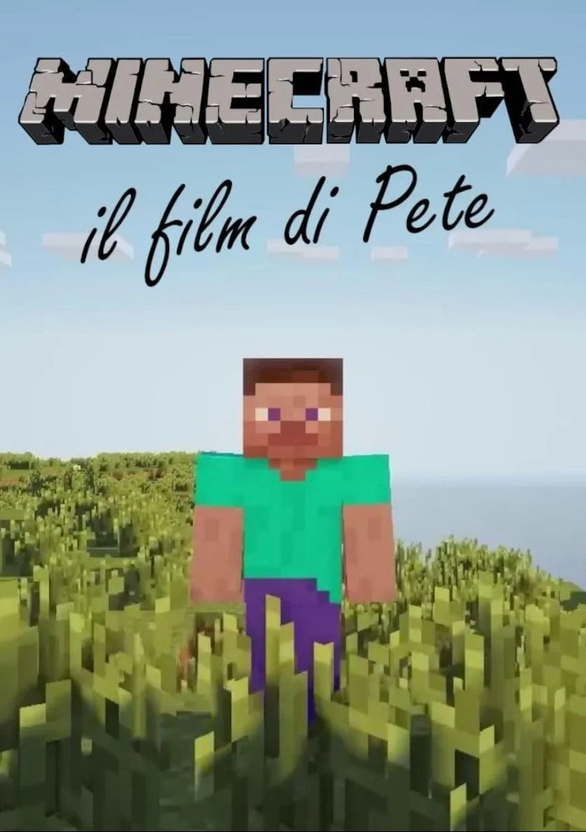 Minecraft: Il Film di Pete